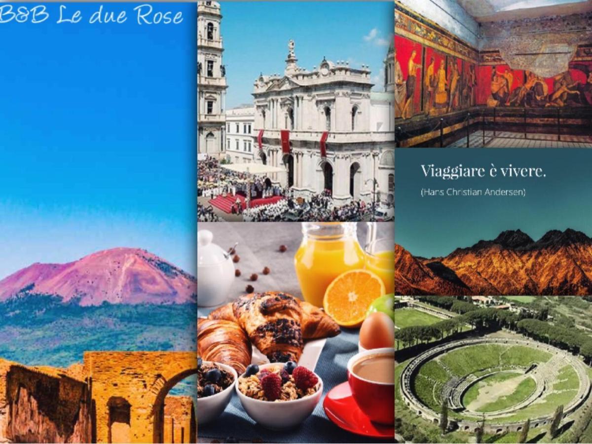 B&B Le due Rose  Pompei Exterior foto